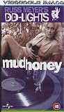 Mudhoney - Russ Meyer`s DD-Lights 12 [VHS]