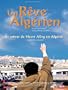 An Algerian Dream ( Un r�ve alg�rien ) [ NON-USA FORMAT, PAL, Reg.2 Import - France ]