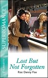 Lost But Not Forgotten (Silhouette Superromance)