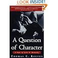 A Question of Character: A Life of John F. Kennedy by Thomas Reeves