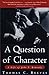 A Question of Character: A Life of John F. Kennedy