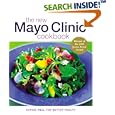 The New Mayo Clinic Cookbook: Eating well for Better Health