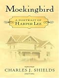 Mockingbird: A Portrait of Harper Lee