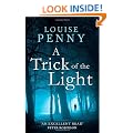 A Trick Of The Light (A Chief Inspector Gamache Mystery)