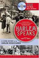 Harlem Speaks: A Living History of the Harlem Ranaissance