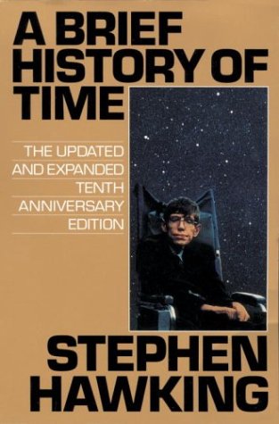 A Brief History of Time: Updated and Expanded Tenth Anniversary Edition: 10th Anniversary Ed
