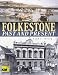 Books : Folkestone Past and Present (Illustrated History)