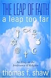 The Leap of Faith: A Leap Too Far