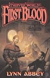 Thieves' World: First Blood (Thieves' World Anthology)