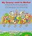 Books : My Granny Went to Market