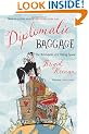 Diplomatic Baggage: The Adventures of a Trailing Spouse