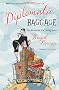 Diplomatic Baggage: The Adventures of a Trailing Spouse