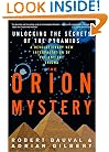 The Orion Mystery: Unlocking the Secrets of the Pyramids