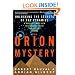 The Orion Mystery: Unlocking the Secrets of the Pyramids