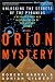  The Orion Mystery: Unlocking the Secrets of the Pyramids 