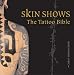 Skin
Shows:
The
Tattoo
Bible