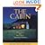 The Cabin: Inspiration for the Classic American Getaway