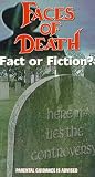 Faces of Death: Fact Or Fiction [VHS]