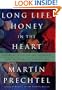 Long Life, Honey in the Heart: A Story of Initiation and Eloquence From the Shores of a Mayan Lake