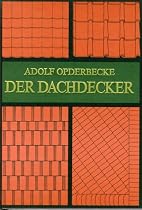 Der Dachdecker und Bauklempner