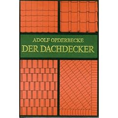Der Dachdecker und Bauklempner