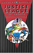 Justice League of America Archives, Vol. 6 (DC Archive Editions)