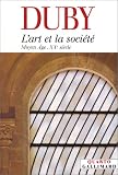 Revue Gallimard  / L'Art et la Société : Moyen Age - XXe siècle