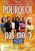 DVD : Pourquoi pas moi? [Region 2]