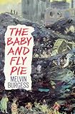 The baby and Fly Pie
