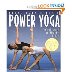 Power Yoga: The Total Strength and Flexibility Workout