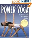 Power Yoga: The Total Strength and Flexibility Workout