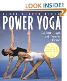 Power Yoga: The Total Strength and Flexibility Workout