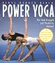 Power Yoga: The Total Strength and Flexibility Workout