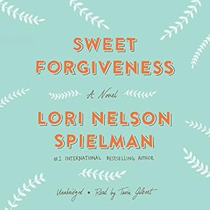A Novel - Lori Nelson Spielman