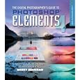 The Digital Photographer's Guide to Photoshop Elements 4: Improve Your Photographs and Create Fantastic Special Effects (Lark Photography Book)