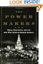 The Power Makers: Steam, Electricity, and the Men Who Invented Modern America