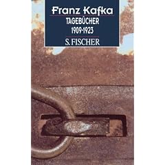 Franz Kafka. Gesammelte Werke in Einzelb�nden in der Fassung der Handschrift: Tageb�cher 1909 - 1923