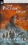 The Pictish Child: Tartan Magic, Book Two