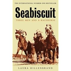 Seabiscuit. Film Tie-in. The True Story of Three Men and A Racehorse.: The True Story of Three Men and a Racehorse