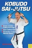 Kobudo Sai-Jutsu: Technique - Training - Kata