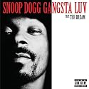 Gangsta Luv (Featuring The Dream) (Album)