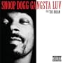 Gangsta Luv (Featuring The Dream) (Album)