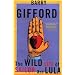 The Wild Life of Sailor and Lula (Gifford, Barry)