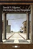Die Entdeckung der Perspektive