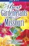 Best Garden Plants for Missouri (Best Garden Plants For...)