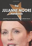 The Julianne Moore Handbook - Everything you need to know about Julianne Moore