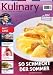 Produkt-Bild: Kulinary - Kochen, Reisen und Genie&szlig;en, Juni/Juli 2009 mit: Tim M&auml;lzer, Fast Food Duell (Bj&ouml;rn Freitag, Frank Rosin und Ole Plogstedt), Hirschgasse Heidelberg, Sommersalate u.v.m.