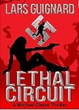 Lethal Circuit (A Michael Chase Spy Thriller #1)