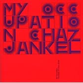My Occupation: The Music of Chaz Jankel