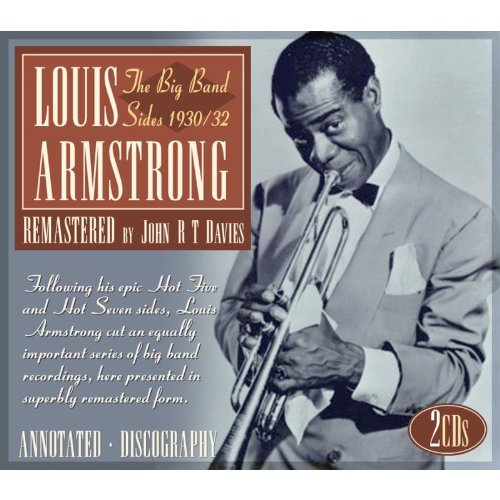 Louis Armstrong - The Big Band Sides: 1930-1932 - Zortam Music